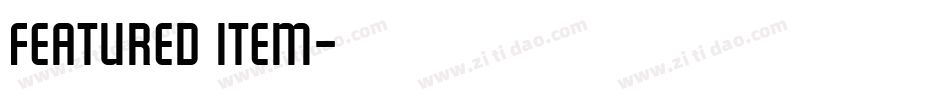 Featured Item字体转换